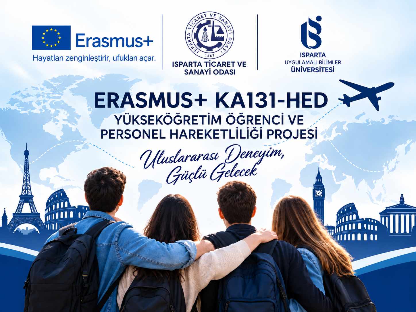 ERASMUS+ KA131-HED YÜKSEKÖĞRETİM ÖĞRENCİ VE PERSONEL HAREKETLİLİĞİ PROJESİ