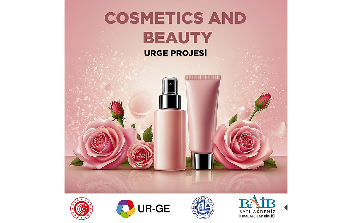 COSMETICS AND BEAUTY – KOZMETİK SEKTÖRÜ UR-GE PROJESİ